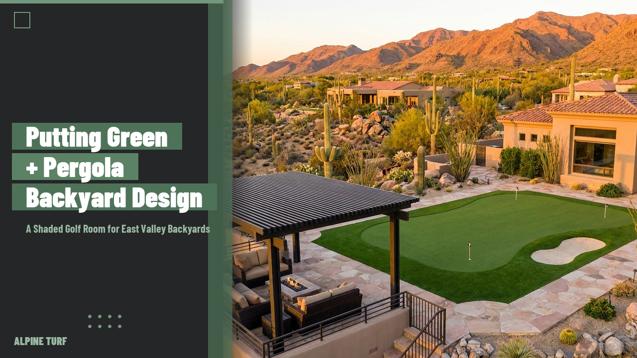 Backyard Putting Green and Pergola Design for AZ Yards
